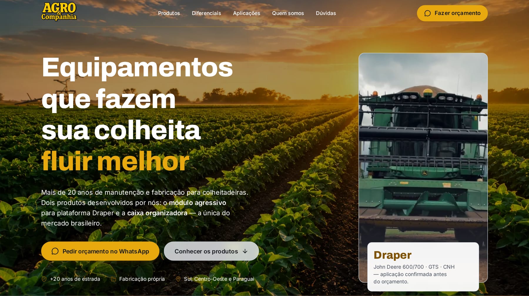 Página inicial do site da Agro & Companhia, com a chamada sobre equipamentos para colheitadeiras, os botões de orçamento no WhatsApp e o destaque da plataforma Draper